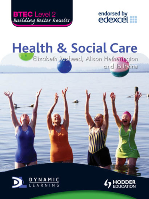 Title details for BTEC Level 2 First Health and Social Care by Elizabeth Rasheed - Available